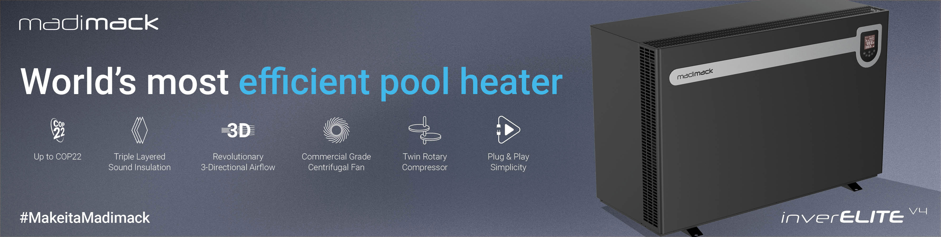Madimack InverELITE V4 — the world's most efficient pool heater: COP up to 22, triple-layered sound insulation, 3-directional airflow